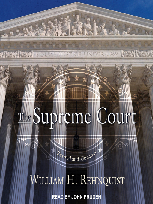 Title details for The Supreme Court by William H. Rehnquist - Wait list